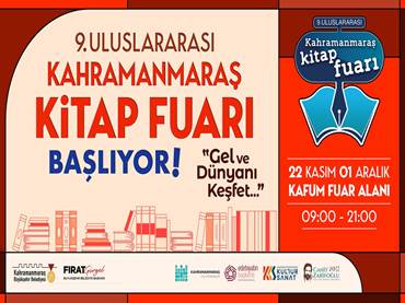 9. Uluslararası Kahramanmaraş Kitap Fuarı Başlıyor